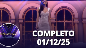 Sensacional: Valeria Valenssa e mães e pais solos (01/12/25)  | Completo