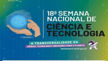 MCTI realiza a 18ª Semana Nacional de Ciência e Tecnologia em Brasília
