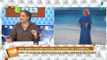 Colunista revela que Ana Maria Braga ganhou uma 'bolada' para "pagar mico" em comercial