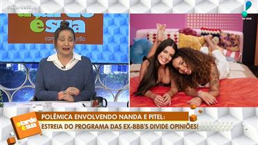 "Não dá para chamar de programa", diz Sonia Abrão sobre programa de Nanda e Pitel