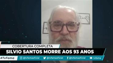 "Perdi um pai", desabafa Leão Lobo ao lamentar a morte de Silvio Santos