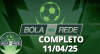 Bola na Rede 11/04/2025 | Completo
