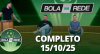 Bola na Rede (15/10/25) | Completo