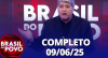Brasil do Povo (09/06/2025) | Completo