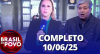 Brasil do Povo (10/06/2025) | Completo