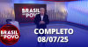 Brasil do Povo (08/07/2025) | Completo