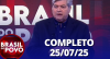 Brasil do Povo (25/07/2025) | Completo
