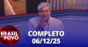 Brasil do Povo (06/12/25) | Completo
