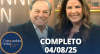 Companhia Certa: Christiane Pelajo (04/08/2025) | Completo