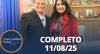 Companhia Certa: Flávia Garrafa (11/08/2025) | Completo