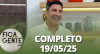 Fica com a Gente (19/05/25) | Completo