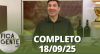 Fica com a Gente (18/09/25) | Completo