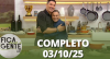 Fica com a Gente (03/10/25) | Completo