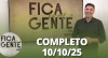 Fica com a Gente (10/10/25) | Completo