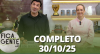 Fica com a Gente (30/10/25) | Completo