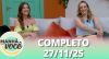 Manhã com Você (27/11/25) | Completo