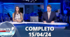 RedeTV News (15/04/24) | Completo
