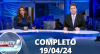 RedeTV News (19/04/24) | Completo