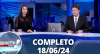 RedeTV! News (18/06/24) | Completo