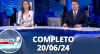 RedeTV! News (20/06/24) | Completo