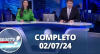RedeTV! News (02/07/24) | Completo