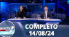 RedeTV News (14/08/24) | Completo