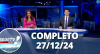 RedeTV News (27/12/24) | Completo