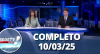 RedeTV News (10/03/25) | Completo