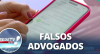 Falsos advogados acessam processos reais e aplicam golpes