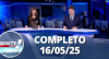 RedeTV News (16/05/25) | Completo