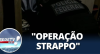 "Operação Strappo" investiga rota do tráfico de drogas no Sul