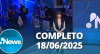 RedeTV News (18/06/25) | Completo