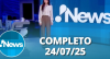 RedeTV! News (24/07/25) | Completo