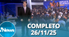 RedeTV! News (26/11/25) | Completo