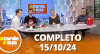 A Tarde é Sua (15/10/24) | Completo