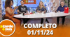 A Tarde é Sua (01/11/24) | Completo