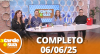 A Tarde é Sua (06/06/25) | Completo