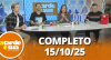 A Tarde é Sua (15/10/25) | Completo
