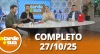 A Tarde é Sua (27/10/25) | Completo