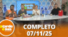 A Tarde é Sua (07/11/25) | Completo