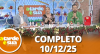 A Tarde é Sua (10/12/25) | Completo