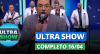 Ultra Show com Geraldo Luís (16/04/2024) - Completo