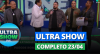 Ultra Show com Geraldo Luís (23/04/2024) - Completo