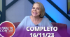 Vou Te Contar (16/11/23) | Completo
