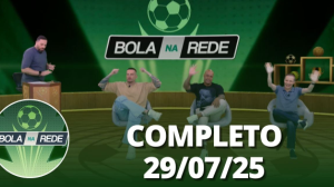 Bola na Rede (29/07/25) | Completo