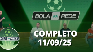 Bola na Rede (11/09/25) | Completo