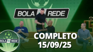 Bola na Rede (15/09/25) | Completo