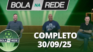 Bola na Rede (30/09/25) | Completo