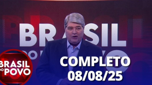 Brasil do Povo (08/08/2025) | Completo
