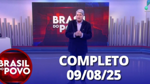 Brasil do Povo (09/08/2025) | Completo
